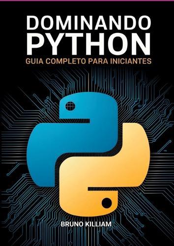 Dominando Python  by Bruno Killiam at Abbey's Bookshop, 