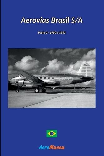 Aerovias Brasil - 2  by Aeromuseu at Abbey's Bookshop, 