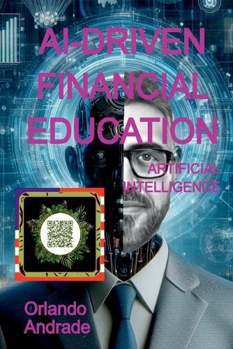 Ai-driven Financial Education  by Orlando Andrade at Abbey's Bookshop, 
