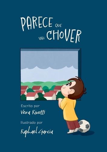 Parece Que Vai Chover  by Vera Rivotti Raphael Garcia at Abbey's Bookshop, 