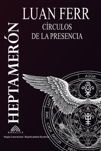 Heptameron: Círculos de la Presencia  by Luan Ferr at Abbey's Bookshop, 