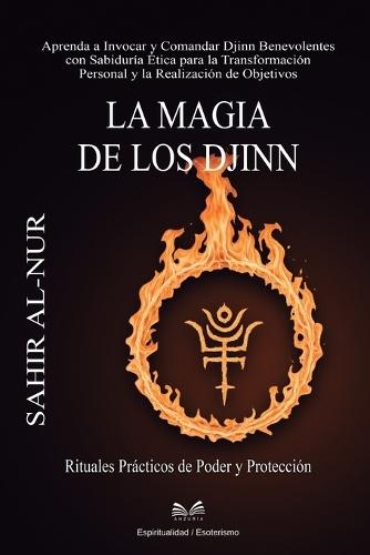La Magia de los Djinn: Rituales Prácticos de Poder y Protección  by Sahir Al-Nur at Abbey's Bookshop, 