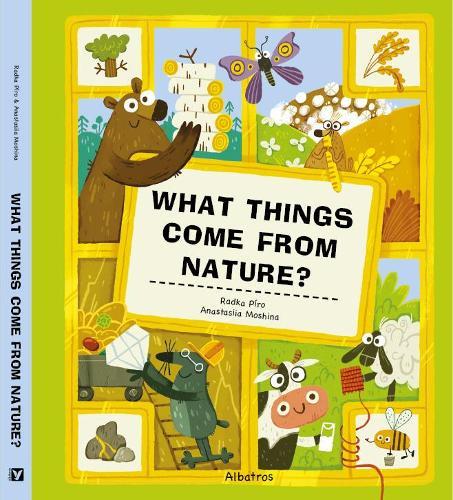 What Things Come From Nature?  by Radka Piro at Abbey's Bookshop, 