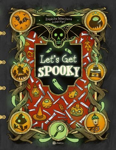 Let's Get Spooky  by Stepanka Sekaninova at Abbey's Bookshop, 