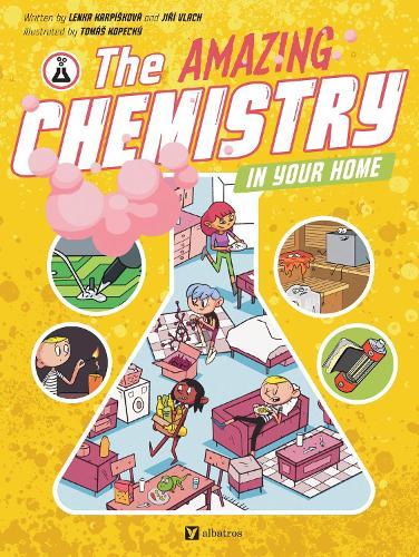 The Amazing Chemistry in Your Home  by Lenka Karpiskova at Abbey's Bookshop, 