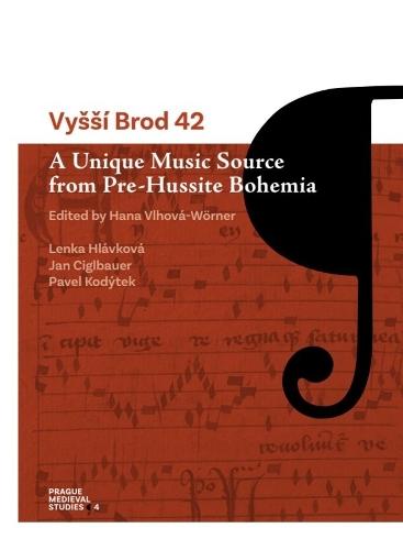 Vyšší Brod 42: A Unique Music Source from Pre-Hussite Bohemia  by Hana Vlhová-Wörner at Abbey's Bookshop, 