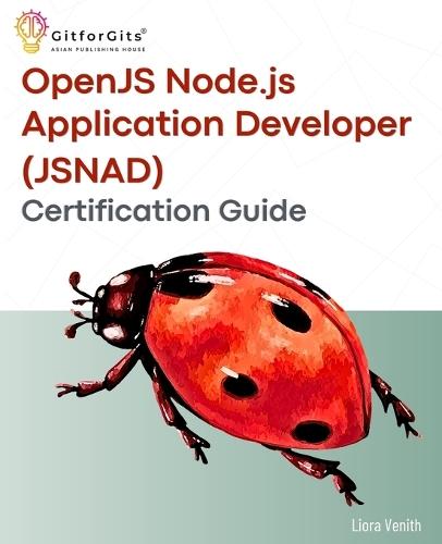 OpenJS Node.js Application Developer (JSNAD) Certification Guide  by Liora Venith at Abbey's Bookshop, 