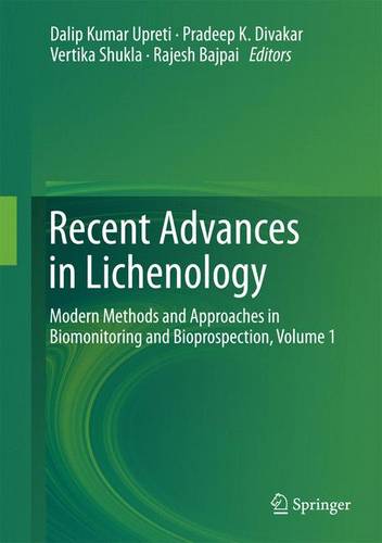 Recent Advances in Lichenology: Modern Methods and Approaches in Biomonitoring and Bioprospection, Volume 1  by Dalip Kumar Upreti at Abbey's Bookshop, 