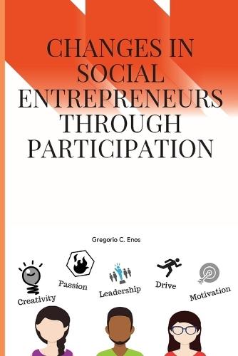 Changes in social entrepreneurs through participation  by C Enos Gregorio at Abbey's Bookshop, 