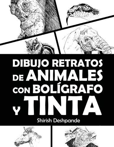 Dibujo retratos de animales con bolígrafo y tinta  by Shirish Deshpande at Abbey's Bookshop, 