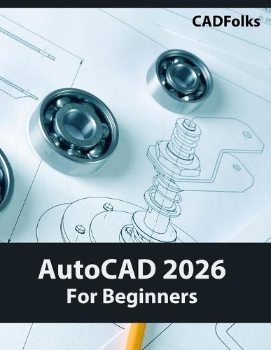 AutoCAD 2026 For Beginners (COLORED)  by Cadfolks at Abbey's Bookshop, 
