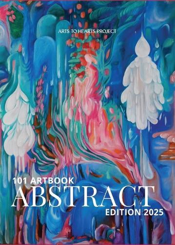 101 Artbooks: Abstract Edition (Edition1st)  by Charuka Arora at Abbey's Bookshop, 
