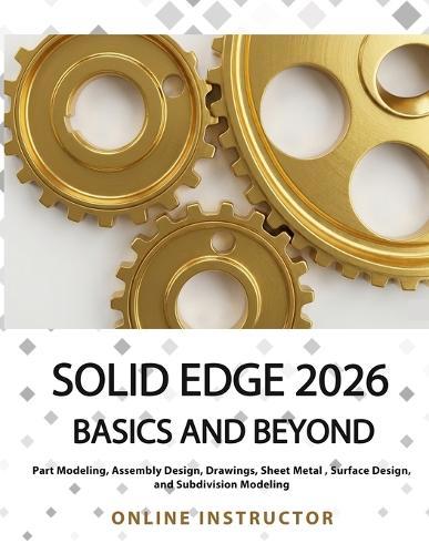 Solid Edge 2026 Basics and Beyond: Colored