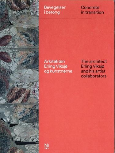Concrete in transition: The architect Erling Viksjø and his artist collaborators  by Øystein Ustvedt at Abbey's Bookshop, 
