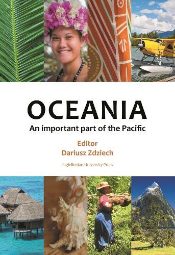 Oceania – An Important Part of the Pacific  by Dariusz Zdziech at Abbey's Bookshop, 