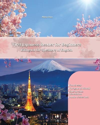 First Japanese Reader for Beginners A1-A2 - Bilingual for Speakers of English  by Miku Ono at Abbey's Bookshop, 