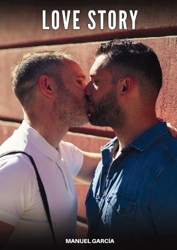 Love Story: Explicit Gay Erotic Short Stories for Men (Hot and Sexy)  by Manuel García at Abbey's Bookshop, 