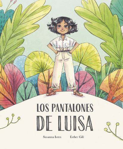 Los pantalones de Luisa  by Susanna Isern at Abbey's Bookshop, 