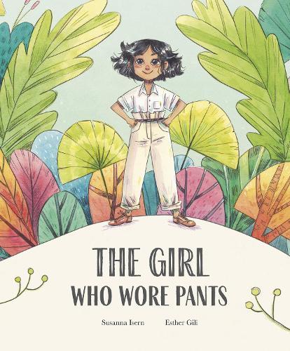 The Girl Who Wore Pants  by Susanna Isern at Abbey's Bookshop, 