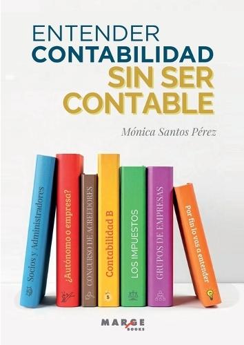 Entender contabilidad sin ser contable  by Mónica Santos Pérez at Abbey's Bookshop, 