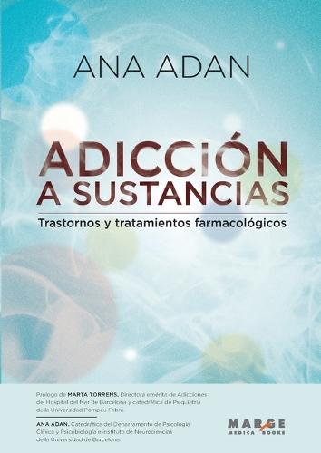 Adicción a sustancias: Trastornos y tratamientos farmacológicos  by Ana Adan Puig at Abbey's Bookshop, 