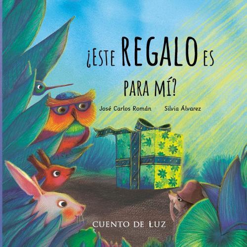 Este regalo es para mi?: Is this present for me?  by Jose Carlos Romn at Abbey's Bookshop, 