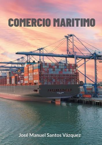 Comercio marítimo  by José Manuel Santos Vázquez at Abbey's Bookshop, 