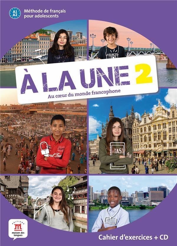 A La Une 2 / A1-A2 Cahier D'Exercices & CD PRICE ONLY WHILE STOCK LASTS  by Maison des Langues at Abbey's Bookshop, 