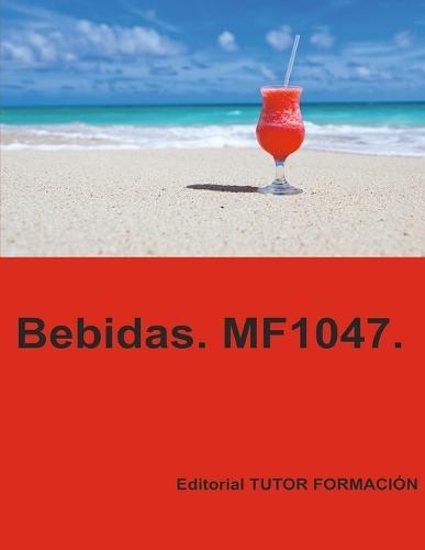 Bebidas. MF1047.  by Miguel Ángel Ladrón de Guevara at Abbey's Bookshop, 