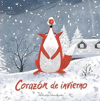 Corazon de Invierno  by Alessandro Montagnana at Abbey's Bookshop, 