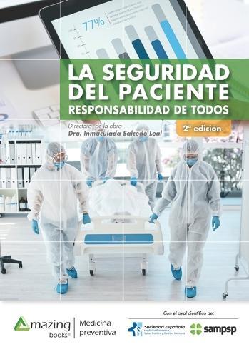 La seguridad del paciente: Responsabilidad de todos  by Inmaculada Salcedo Leal at Abbey's Bookshop, 