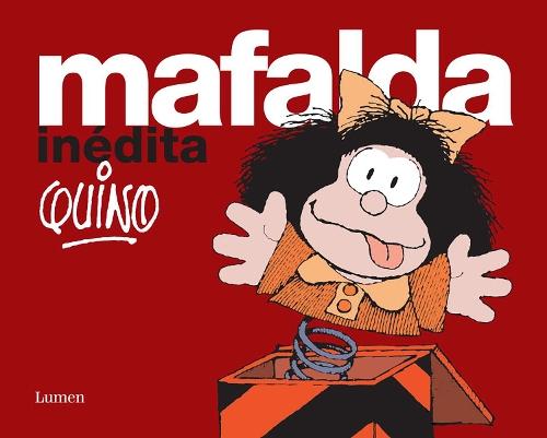 Mafalda Inedita  by Quino at Abbey's Bookshop, 