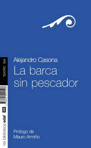 Barca sin Pescador (Texto Teatral)
