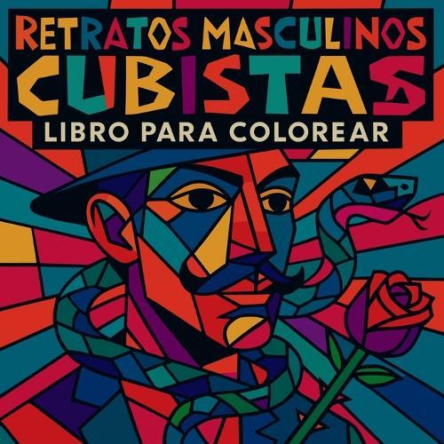 Retratos masculinos cubistas - Libro para colorear