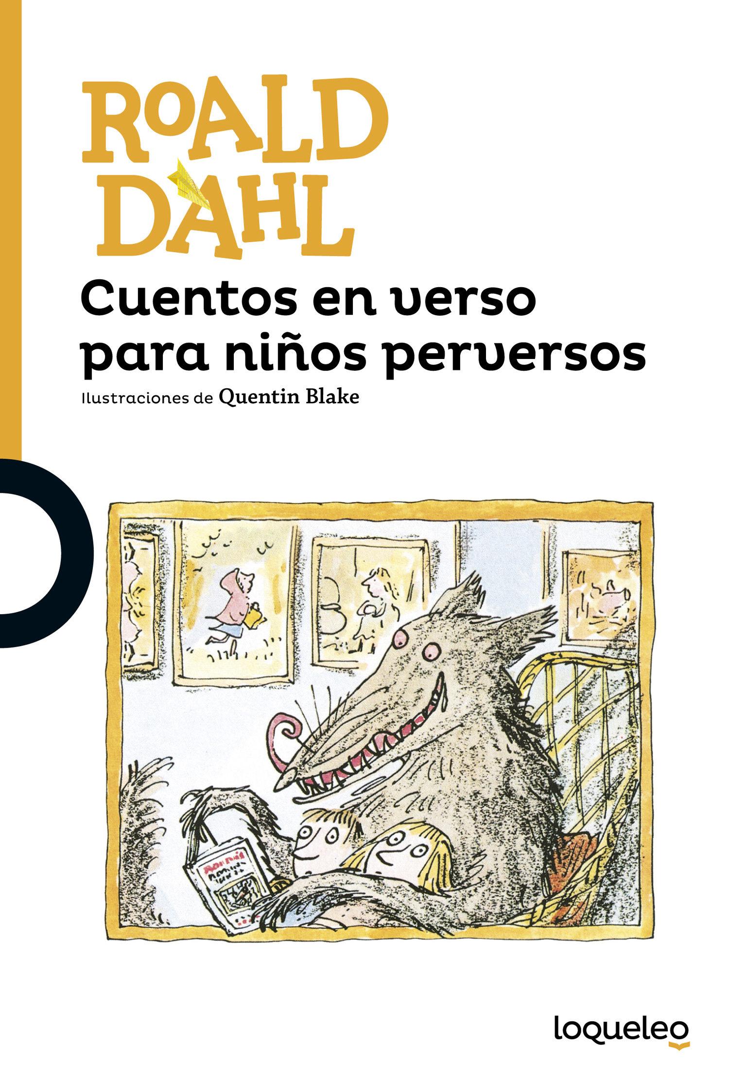 Cuentos en Verso Para Ninos Perversos (Revolting Rhymes in Spanish)