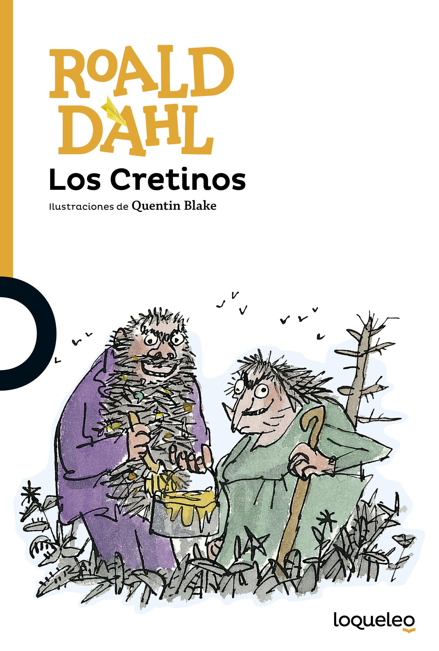 Cretinos (Twits in Spanish)