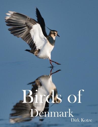 Birds of Denmark  by Dirk Kotze at Abbey's Bookshop, 