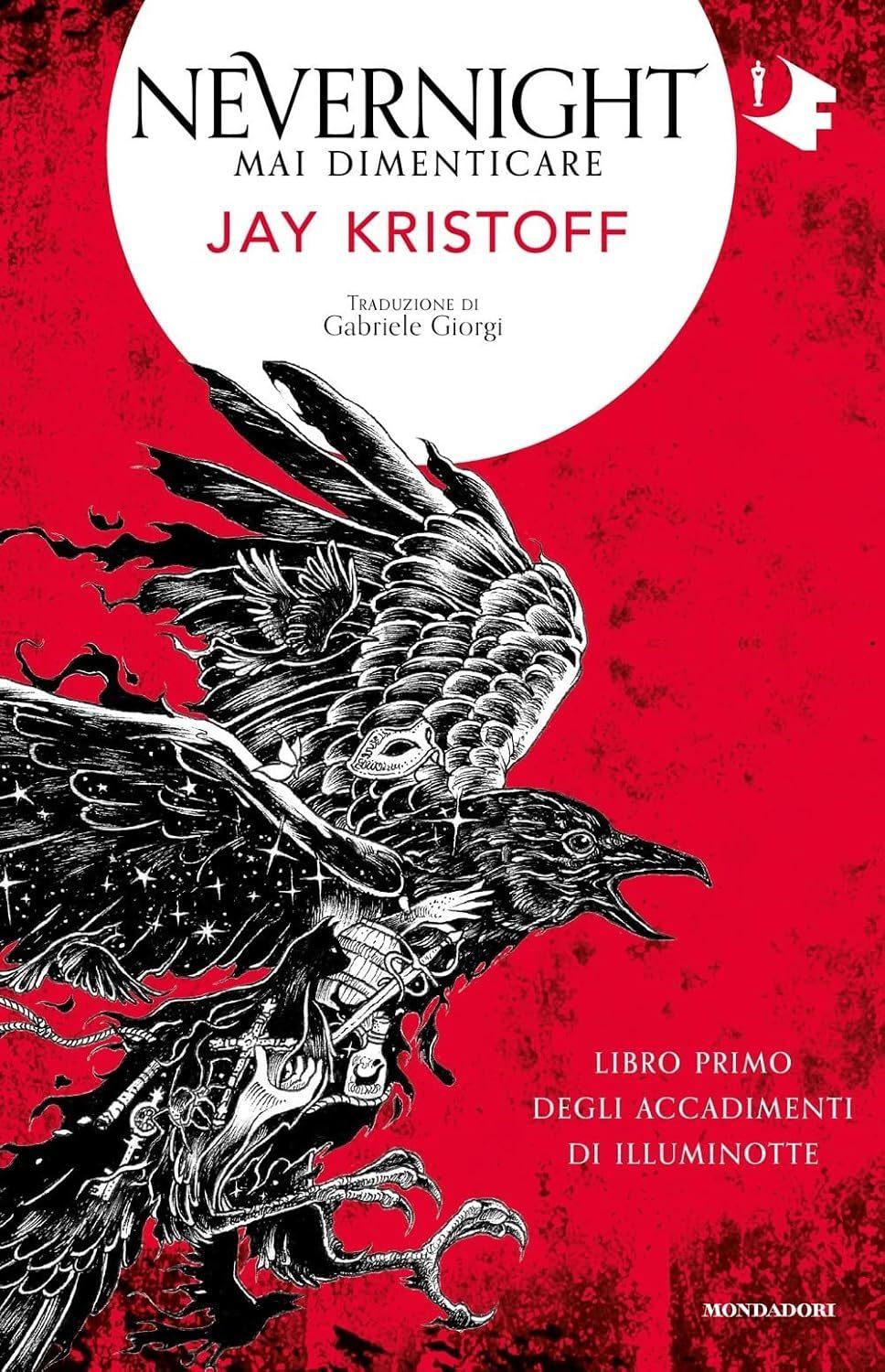 Mai Dimenticare (#1 Nevernight Chronicals Italian)  by Jay Kristoff at Abbey's Bookshop, 