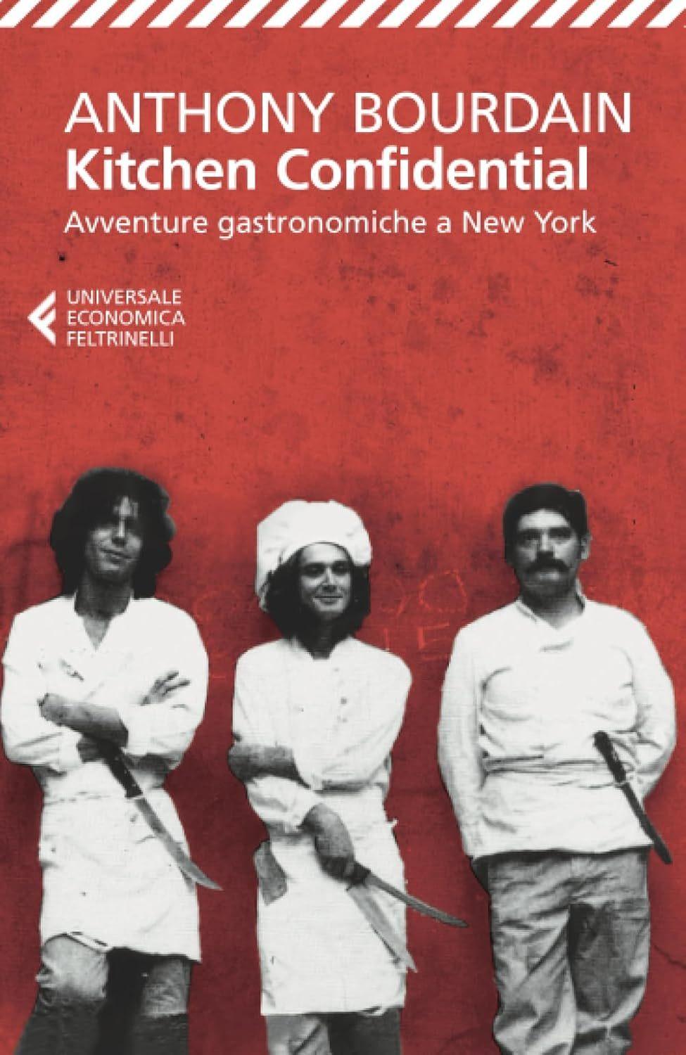 Kitchen Confidential - Avventure Gastronomiche a New York  by Anthony Bourdain at Abbey's Bookshop, 