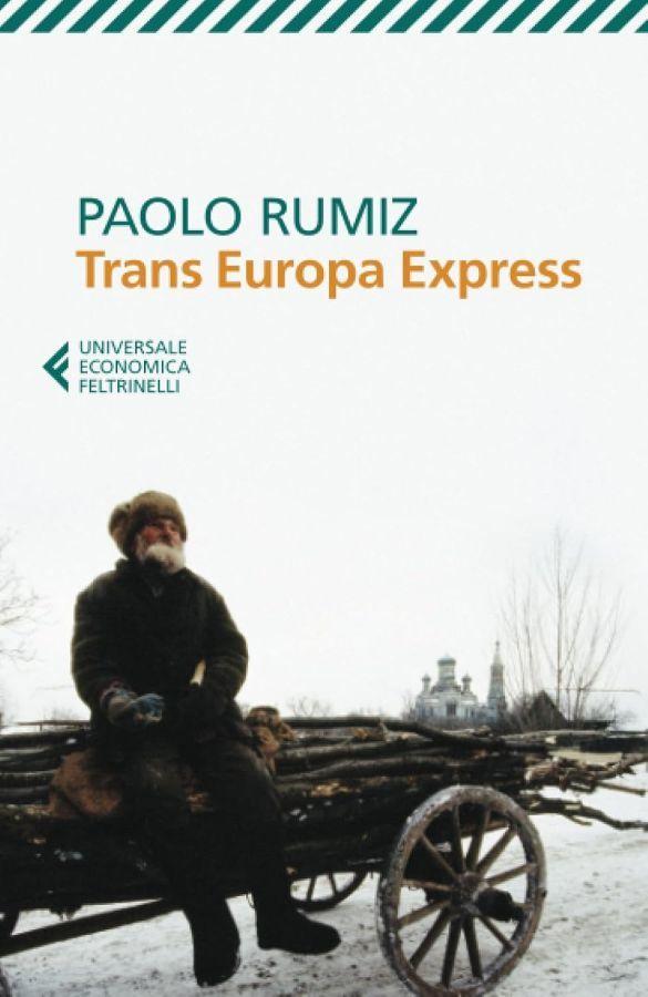 Trans Europa Express (Italian)  by Paolo Rumiz at Abbey's Bookshop, 
