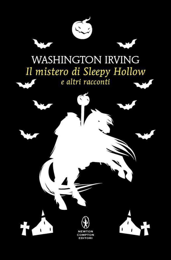 Il Mistero di Sleepy Hollow e altri Racconti