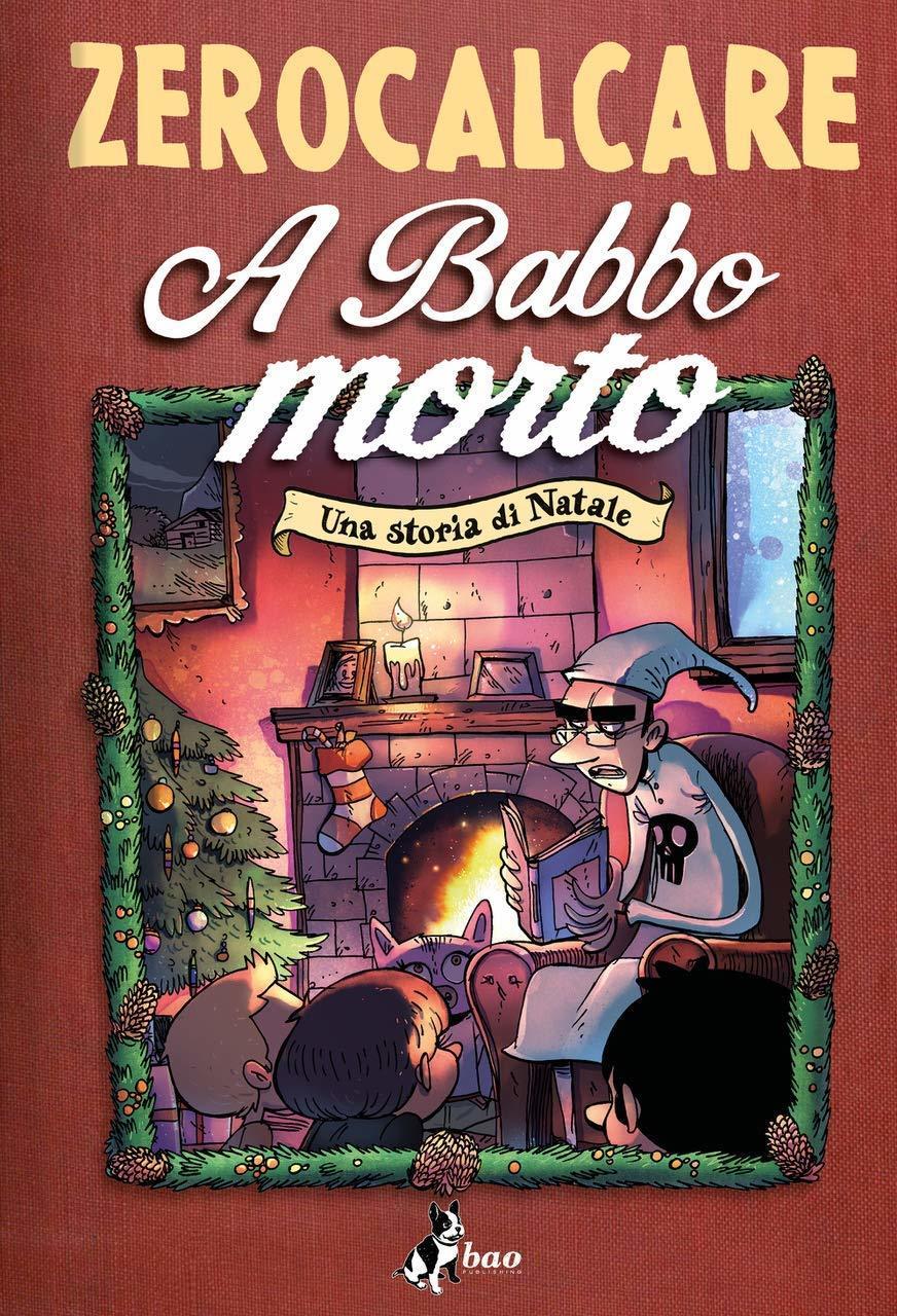 A Babbo Morto - Una Storia di Natale
