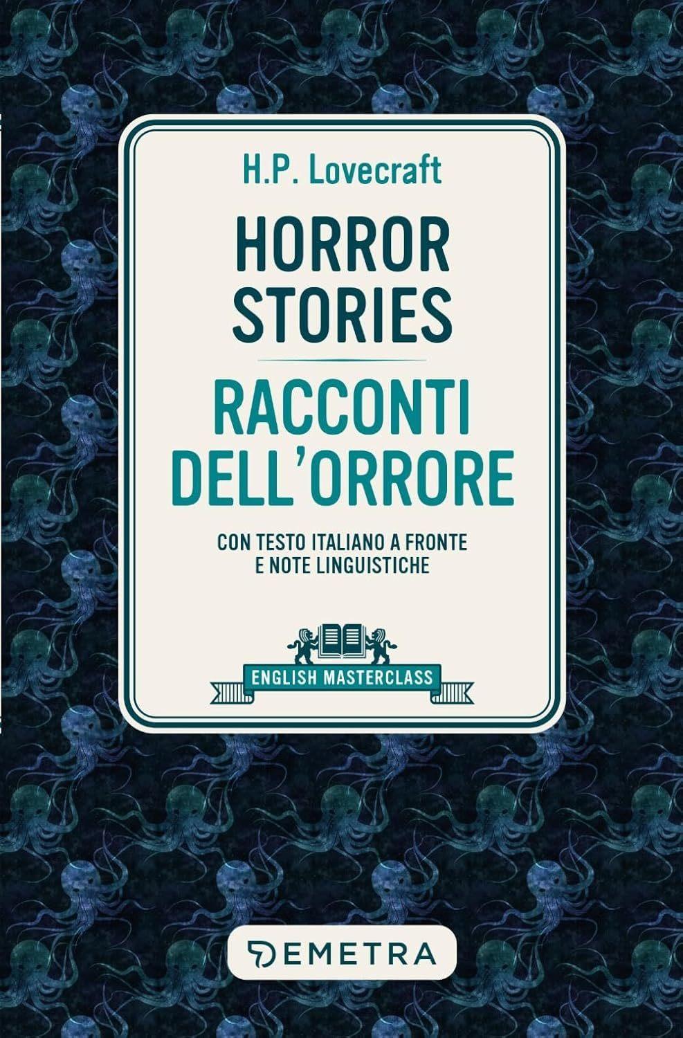 Horror Stories / Racconti Dell'oorore (English & Italian Dual Reader)