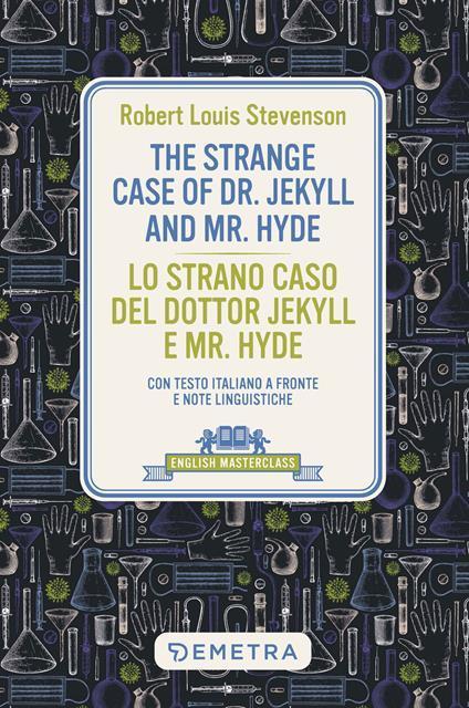 Strange Case of Dr Jekyll and Mr Hyde / Strano Caso del Dottor Jekyll e Mr Hyde 