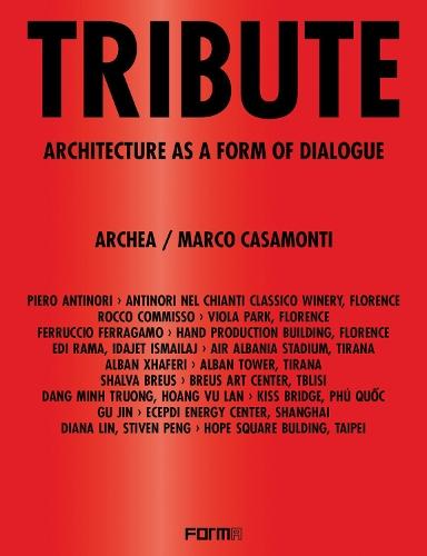 Tribute: Architecture as a Form of Dialogue  by Luca Molinari at Abbey's Bookshop, 