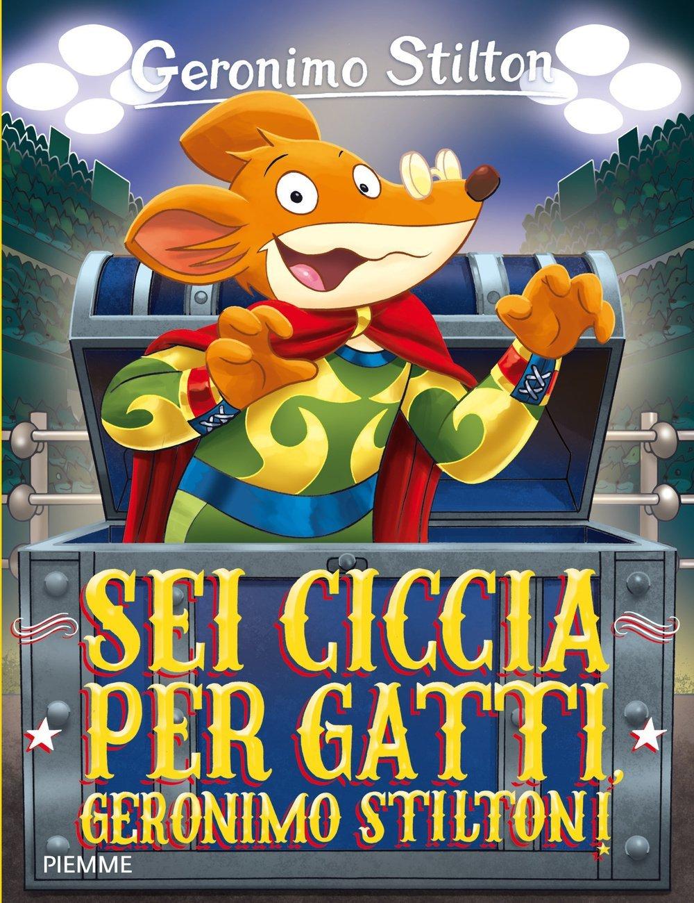 Sei Ciccia per Gatti Geronimo Stilton