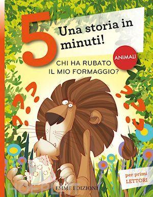 Chi Ha Rubato il Mio Formaggio (Una Storia in 5 Minuti) PRICE ONLY WHILE STOCK LASTS  by Stefano Bordiglioni at Abbey's Bookshop, 
