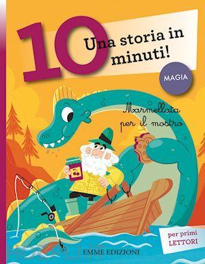 Marmellata per il Mostro (Una Storia in 10 Minuti) PRICE ONLY WHILE STOCK LASTS  by Giuditta Campello at Abbey's Bookshop, 