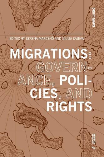 Migrations: governance, policies, and rights  by Serena Marcenò at Abbey's Bookshop, 