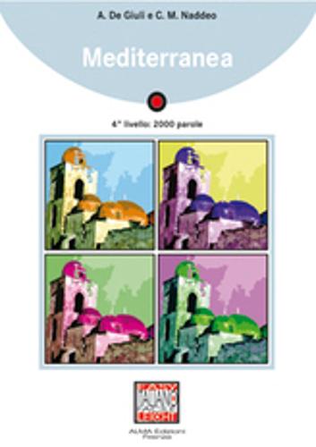 Mediterranea Book & Downloadable Audio (Livello 4 / B1)  by Alessandro De Giuli at Abbey's Bookshop, 